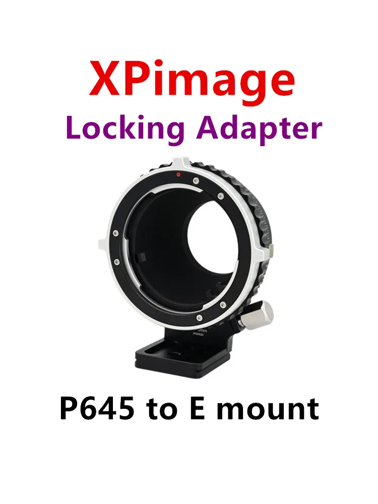 XPimage Adapter for  PANTAX645 Lens to SONY E mount Camera.PANTAX645-E mount FX30 FX6 FX9 FS7 FS7 FS5 A7S3 A7R5 R4 R3 A7C A7S3