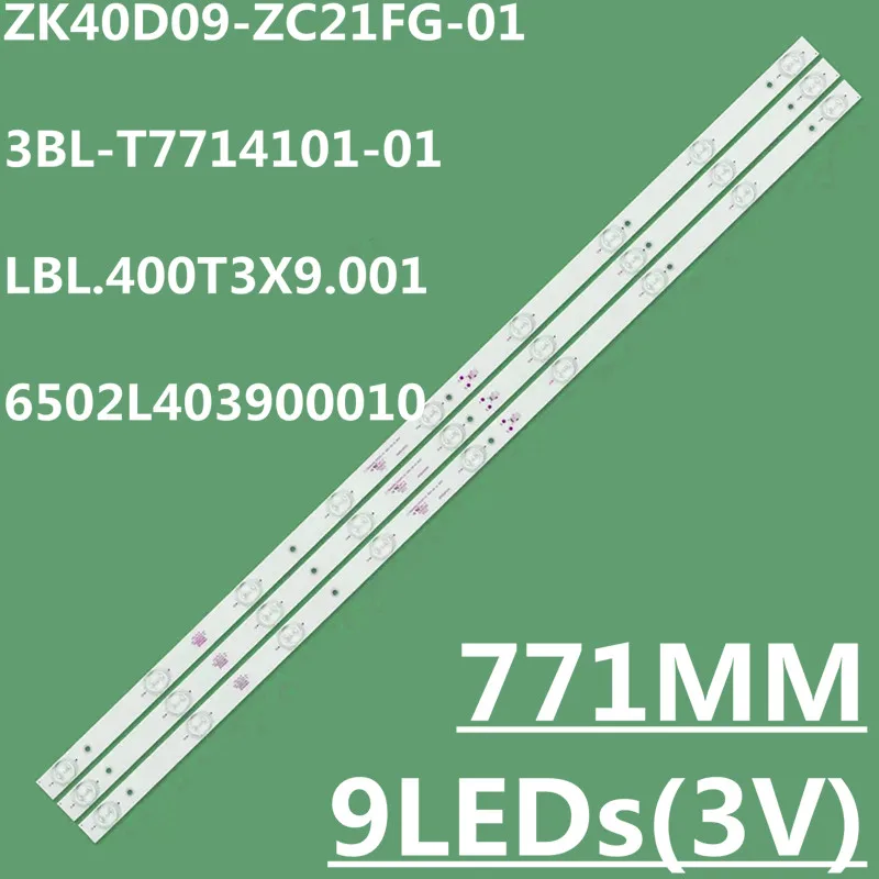 LED Backlight Strips For K40DLT5F ZK40D09-ZC21FG-01 303ZK400031 3BL-T7714101-01 LBL.400T3X9.001 6502L403900010 LSC400HN02-G02