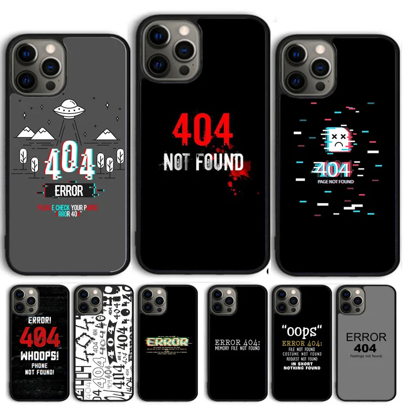 not found Error 404 Phone Case Cover For iPhone 15 16 11 13 14 Pro Max 12 mini Plus X XS Max XR Fundas