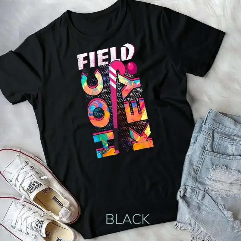 Girls Love Field Hockey Fun Birthday Gifts T Shirt Unisex T shirt