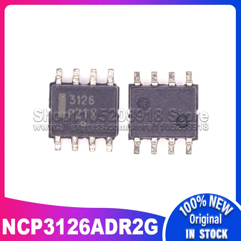 

5 шт./лот NCP3126ADR2G NCP3126ADR 3126 SOP-8 100% новый оригинальный точечный запас