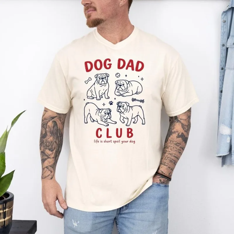 Men's Dog Dad Club Bulldog Graphic T Shirt Funny Dog Lover Life Is Short Spoil Your Dog Casual Short Sleeve Tee Oversized Tshirt