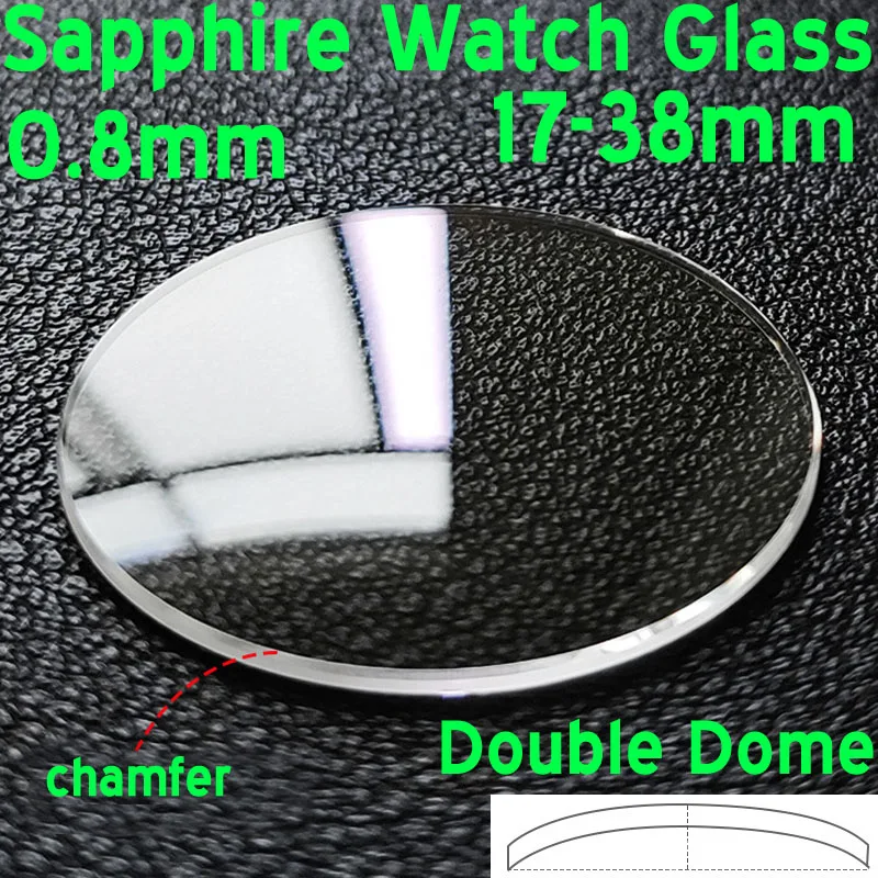 High Transparency Sapphire Watch Glass Thickness 0.8mm Diameter 17mm-38mm Circular Double Dome Watch Crystal Lens Repair Parts