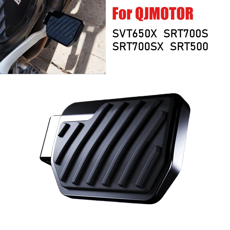 

Для QJMOTOR SVT650X SRT700S SRT700SX SRT500 SRT 700 S SX 500 SVT 650 X: Удлинитель/накладка на педаль заднего тормоза