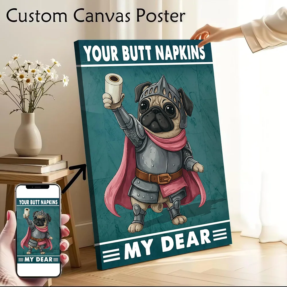 Your Butt Napkins My Dear Poster Customizable Printed Canvas Painting for Pictures Wall Art Decorative Picture Room Ornaments