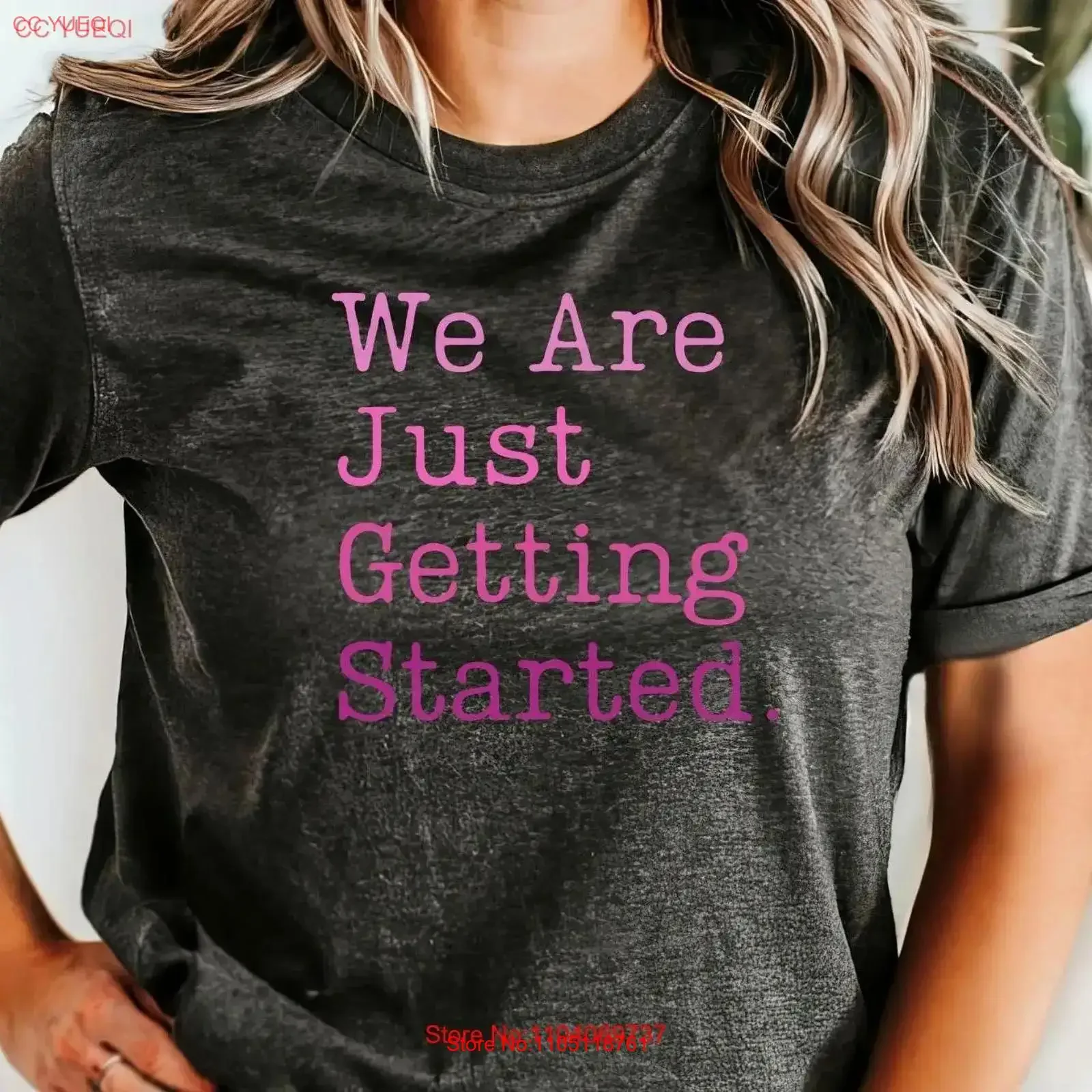 We Are Just Getting Started Shirt Kamala Harris 24 T Womens Rights Presidential Election Raphael Warnock Quote Tee Vintage-image