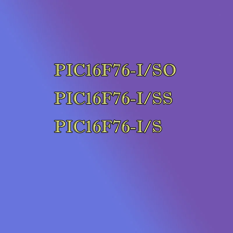 

PIC16F76-I/SO PIC16F76-I/SS PIC16F76-I/SP plastic housing