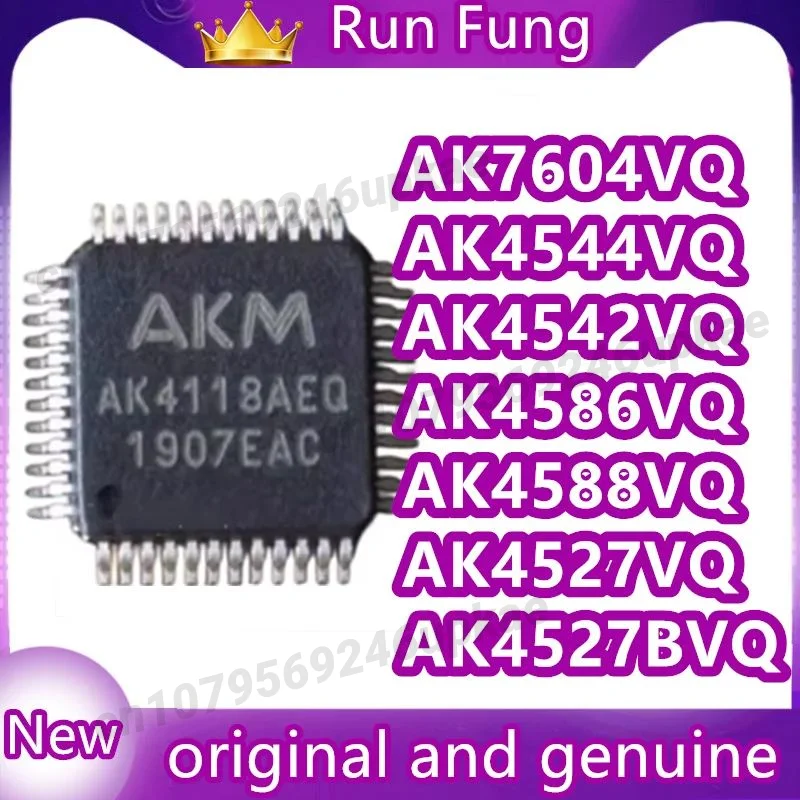 

AK4588VQ AK4586VQ AK4544VQ AK4527BVQ AK4542VQ 7604VQ Оригинал 1 шт./лот