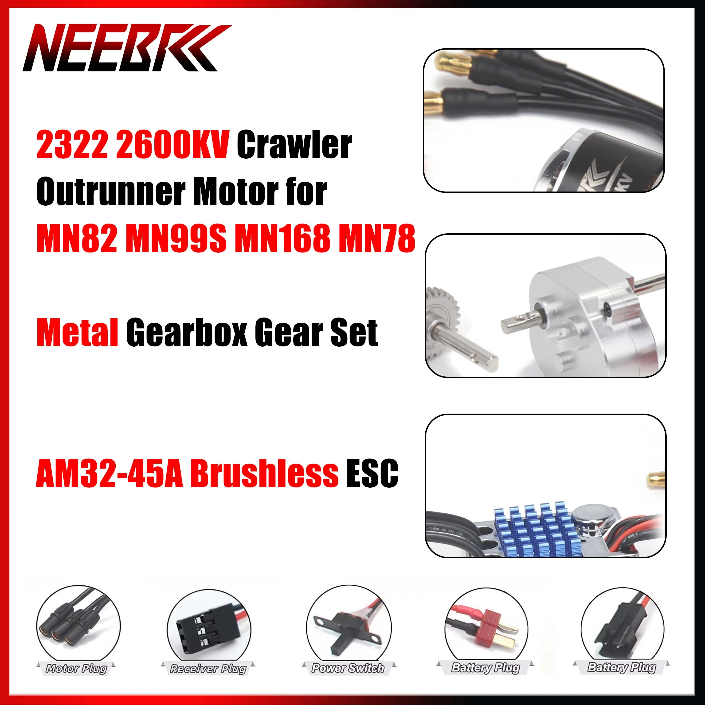 

NEEBRC 2322 Crawler Outrunner Brushless Motor 45A ESC Metal Gearbox Gear Set for 1/12 RC Car MN82 MN99S MN168 MN78 Upgrade Part