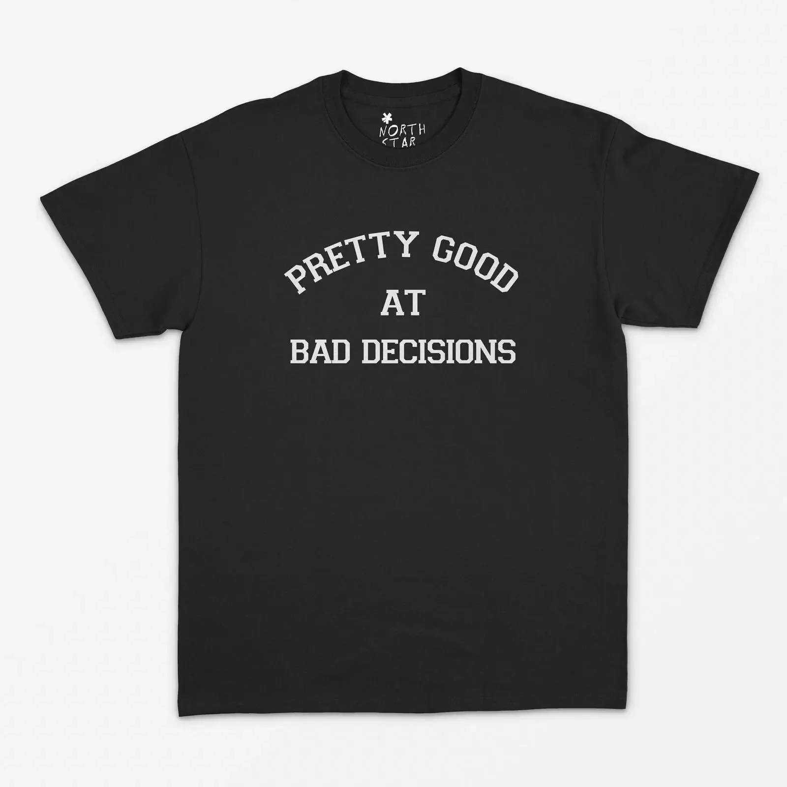 Pretty Good At Bad Decisions Funny Quote T Shirt Sarcastic Humor Punk Grunge Y2K 90s Alternative Style  vintage Washed