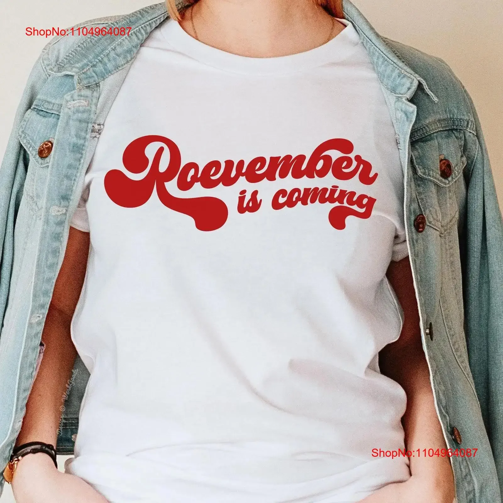 

Футболка Roevember is Coming Roe v Wade Pro Choice FeminisT Vote для женщин, винтажная стираная футболка унисекс, слегка