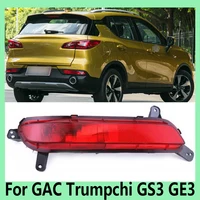 Para GAC Trumpchi GS3 GE3 accesorios de coche Reflector luz de freno luz de advertencia parachoques trasero Reflector de luz antiniebla