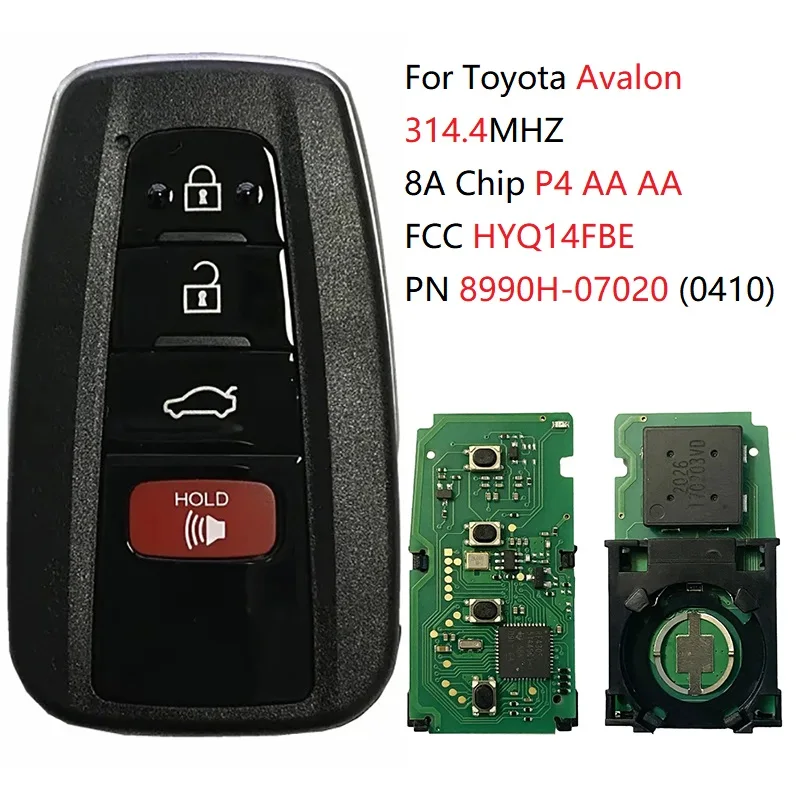 CN007136 FCC HYQ14FBE For Toyota Avalon 4 Button Smart Key 314.4MHZ 8A Chip P4 AA AA Part Number 8990H-07020 (0410)