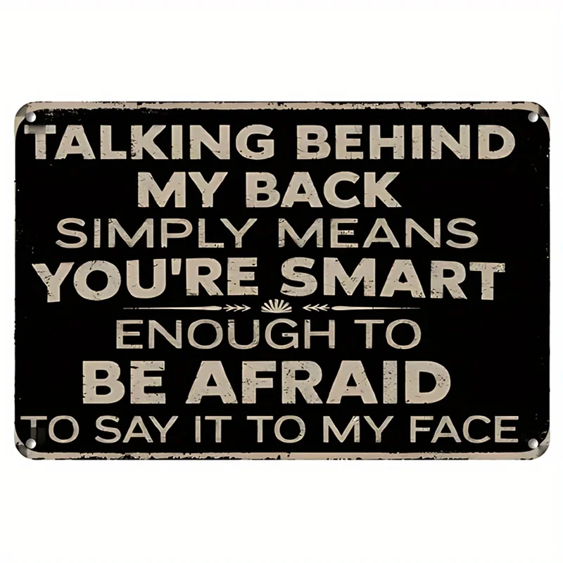 2D Flat, 1pc Vintage Metal Wall Sign with Funny Quote 