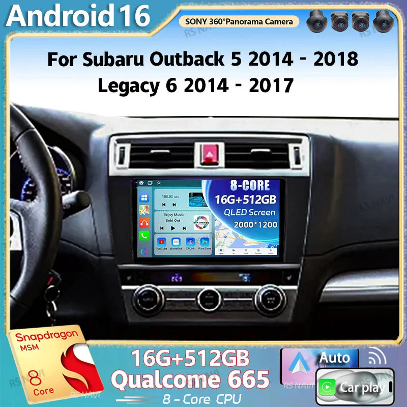 Android 16 For Subaru Outback 5 2014 - 2018 Legacy 6 2014 - 2017 2K QLED Stereo Car Radio Multimedia Video Player GPS 4G CarPlay