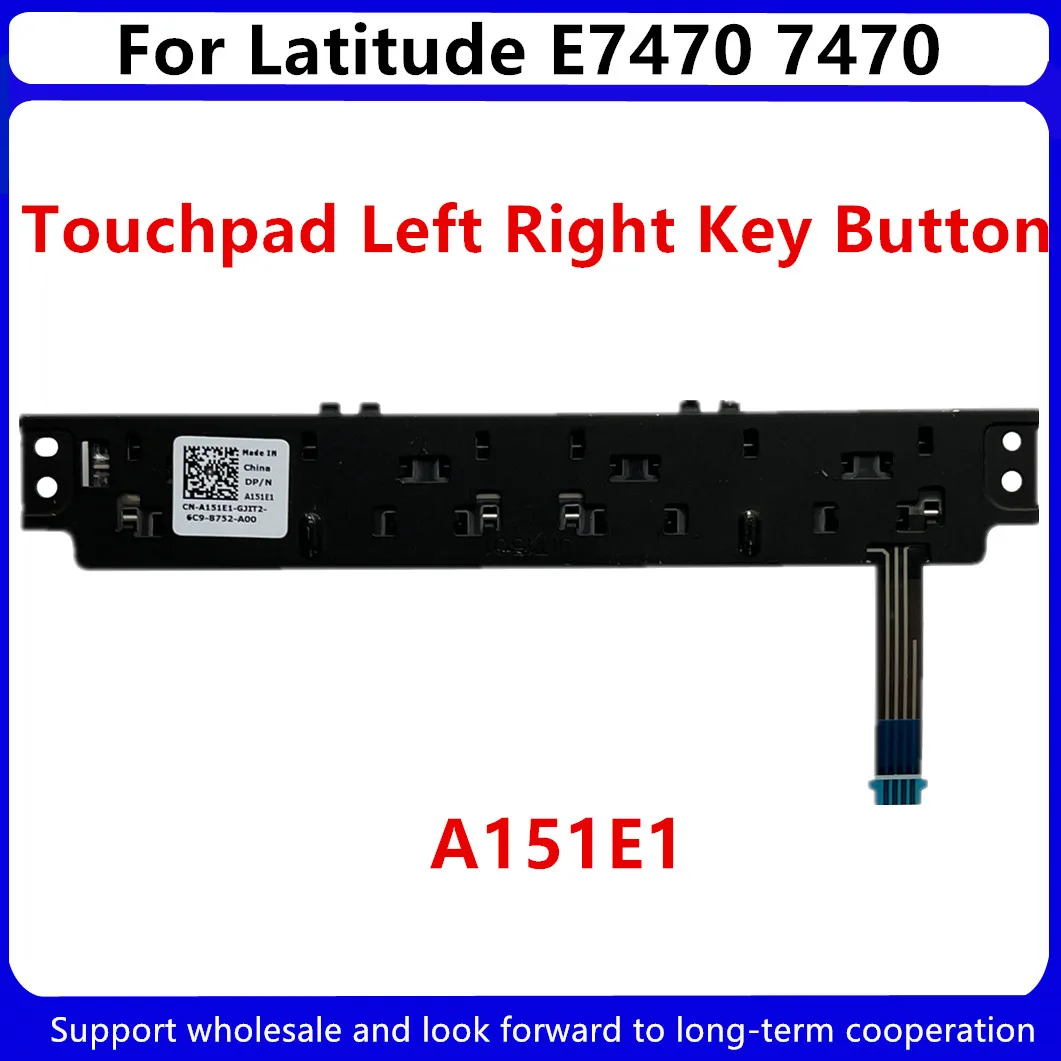 New AAZ60 For Dell Latitude E7470 7470 Laptop Touchpad Left Right Key Button A151E1