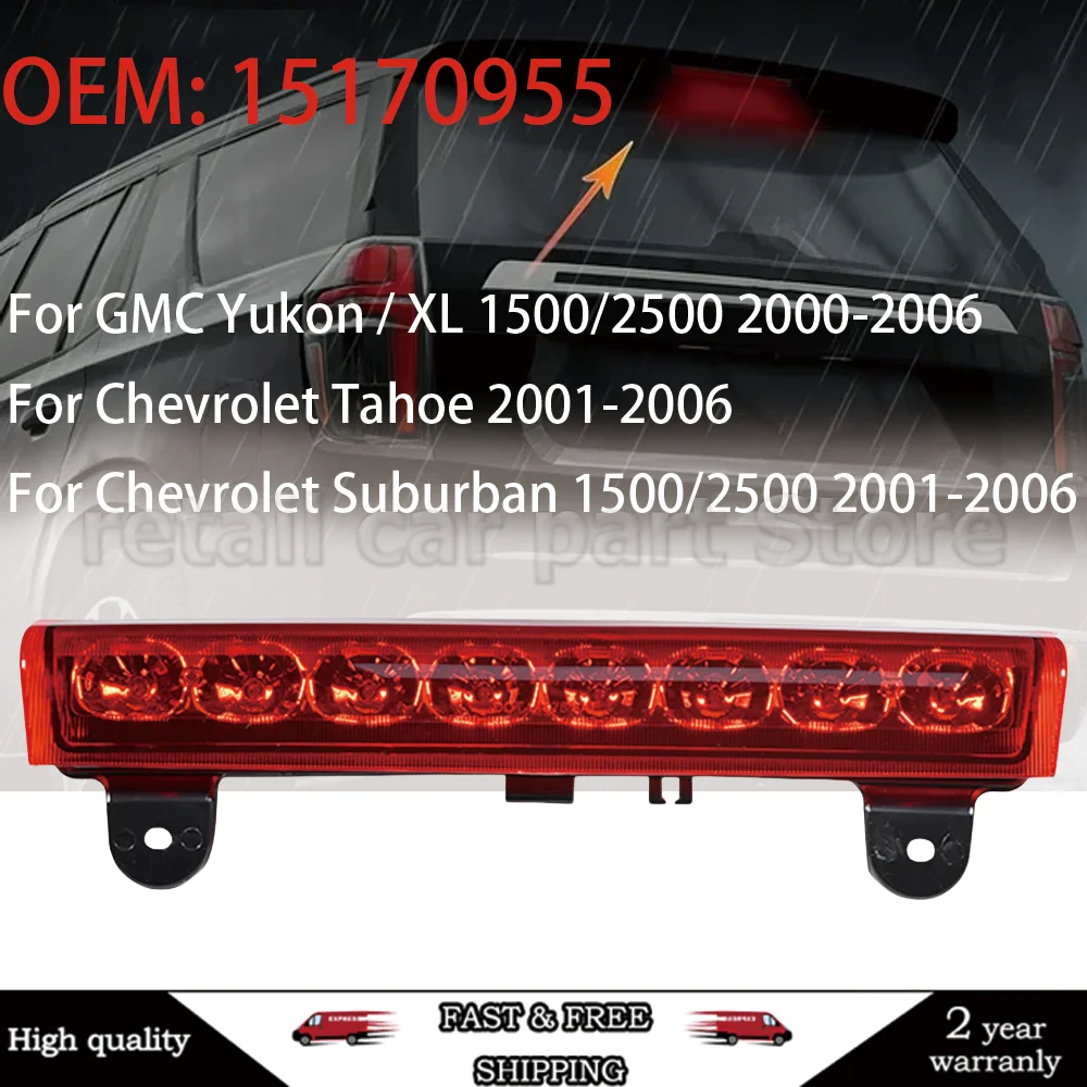 15170955 LED Third Brake Light for GMC Yukon / XL For Chevrolet Tahoe Suburban 2000-2006 12V High Position Brake Light