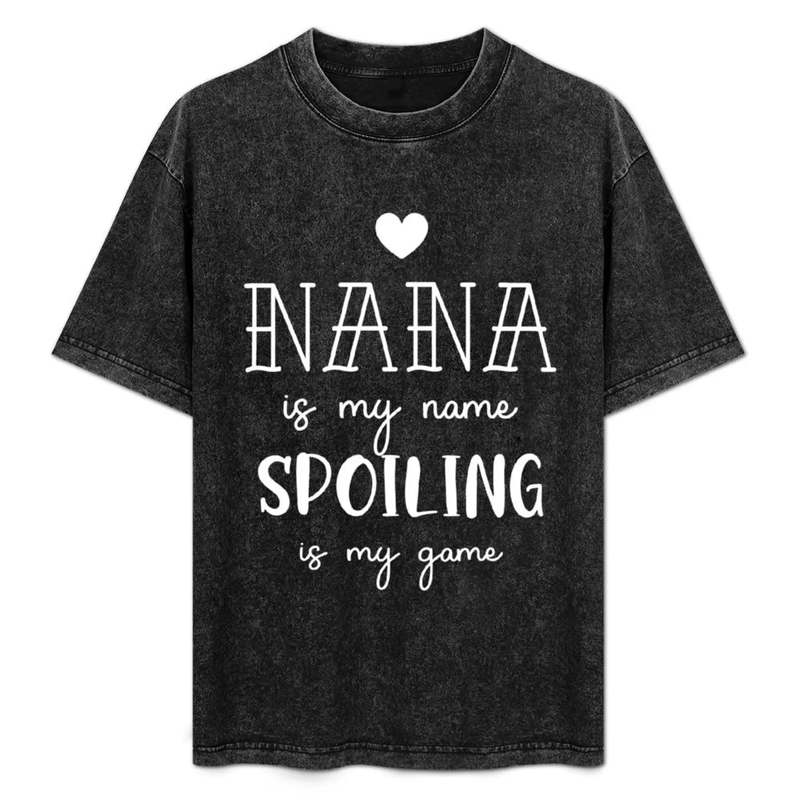 

Nanna Is My Name Funny Nanna Shirt Gifts For Nanna T-Shirt black cotton t-shirt plain for man package t shirt for man T-Shirt