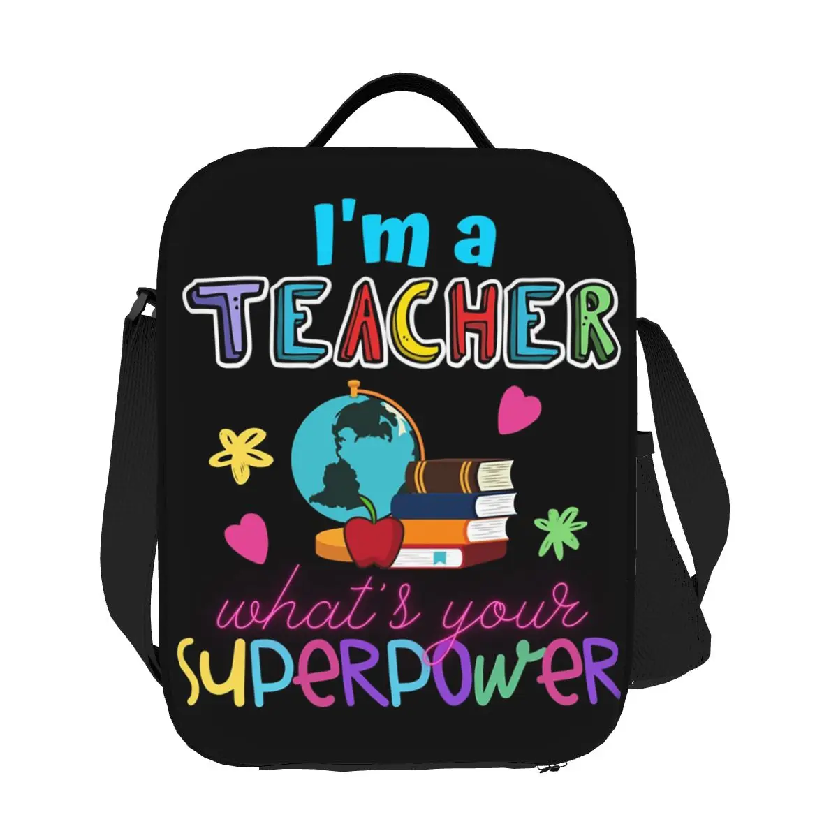 

I'm A Teacher What_s Your Superpower Lunch Bags Insulated Bento Box Portable Lunch Tote Resuable Picnic Bags Cooler Bag