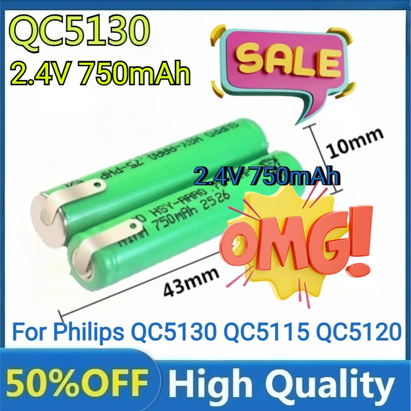 

New AAA 2.4V 750mAh For Philips QC5130 QC5115 QC5120 QC6130 5135 5570 5580 Hair Clipper with Nickel Sheet High Quality Battery