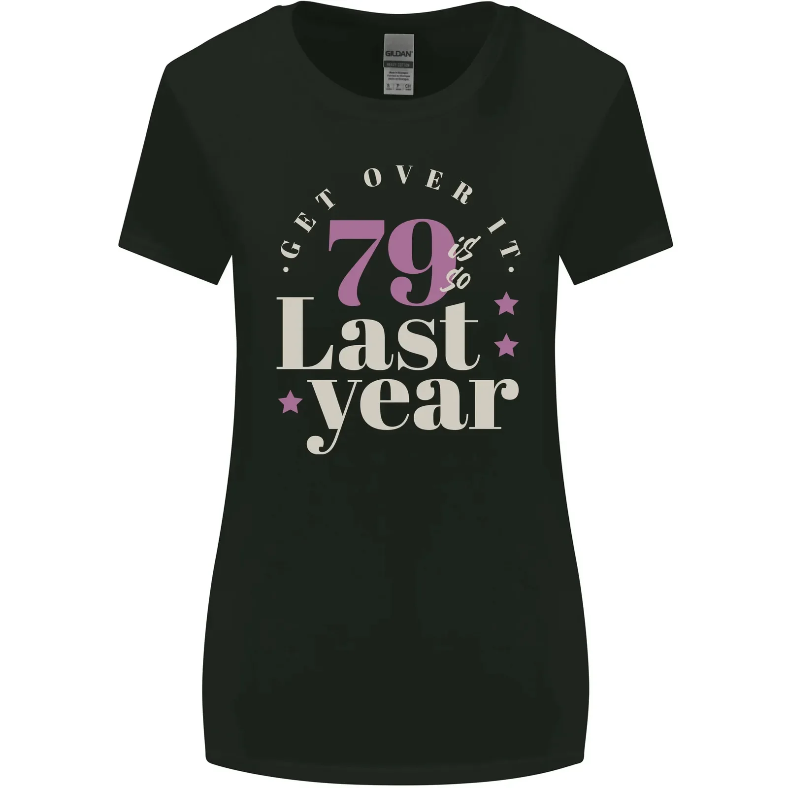 Funny 80th Birthday 79 is So Last Year Womens Wider Cut T-Shirt