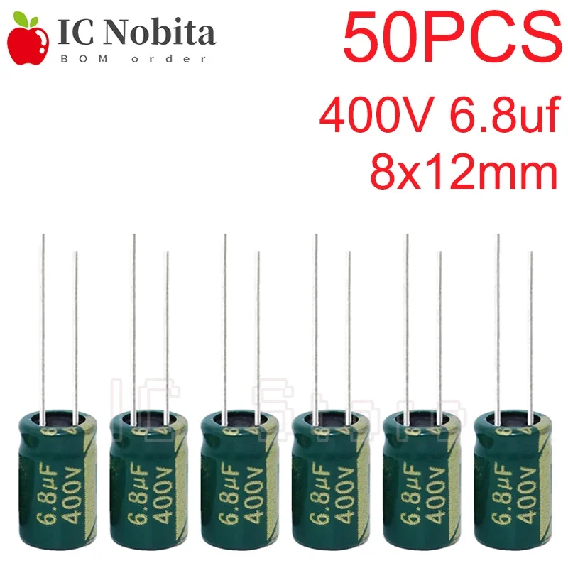 50PCS 400V 6.8uf Capacitor 8x12mm Aluminum Electrolytic Capacitor Low ESR High Frequency 8*12