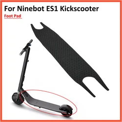 Foot Pad Sticker Deck For Ninebot ES1 Kickscooter Electric Scooter Rubber Pads With Contain Viscose Parts