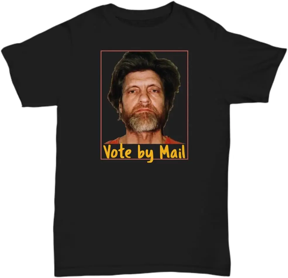 Unibomber Vote by Mail T Shirt Libertarian antigovernment Gifts, Anti Technology Natural Life Ted Kaczynski Shirt Unisex Tee