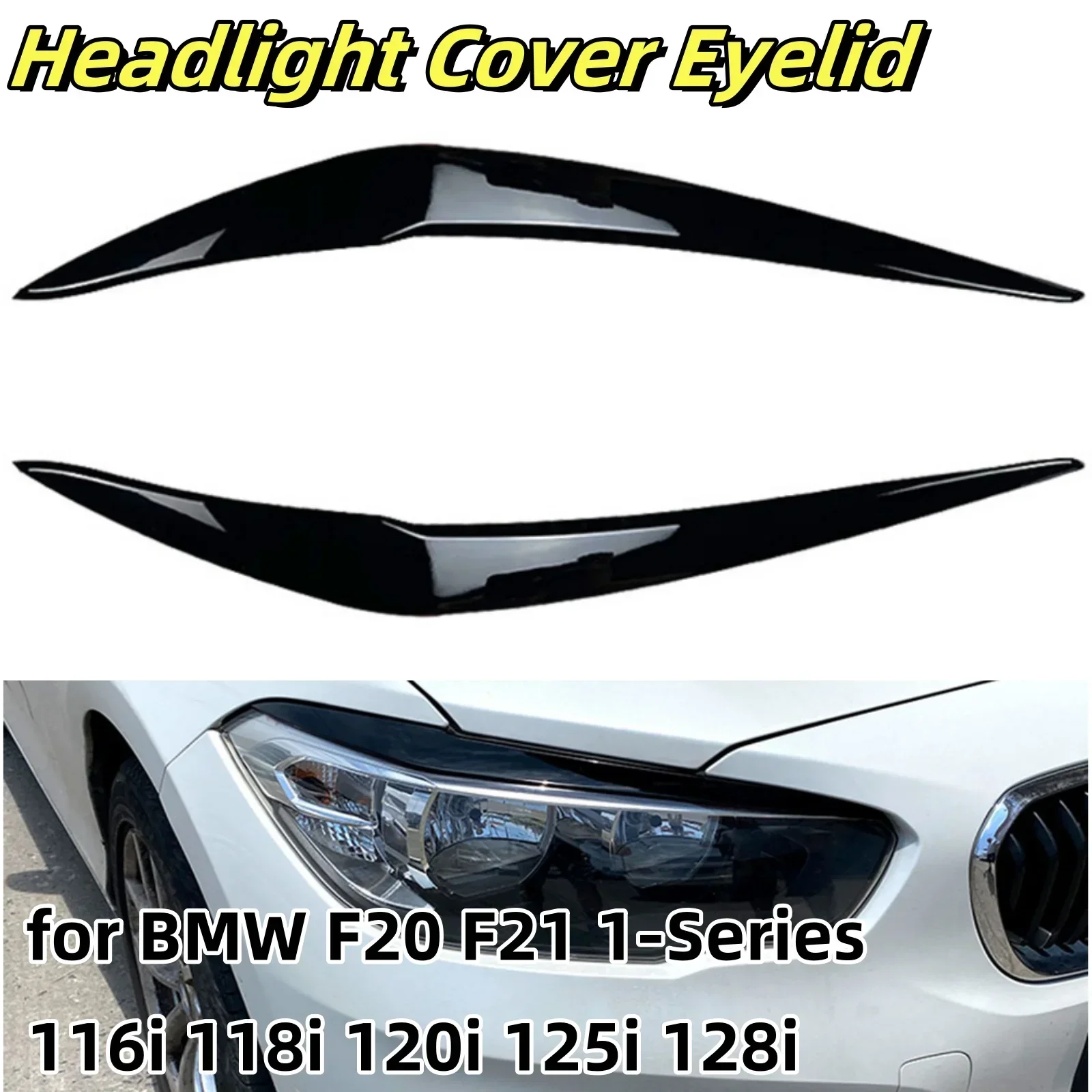 

1Pair Headlight Eyelids Left Right For BMW F20 F21 1-Series 116i 118i 120i 125i 128i Hatchback Headlight Eyebrow Car Sticker