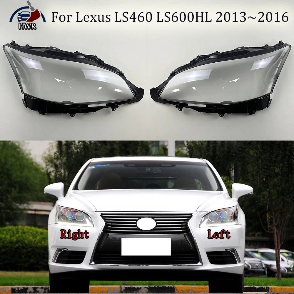 Car Accessories Headlight Lens Cover Headlamp Shell Lampshade Transparent Mask Plexiglass For Lexus LS LS460 LS600HL 2013~2016