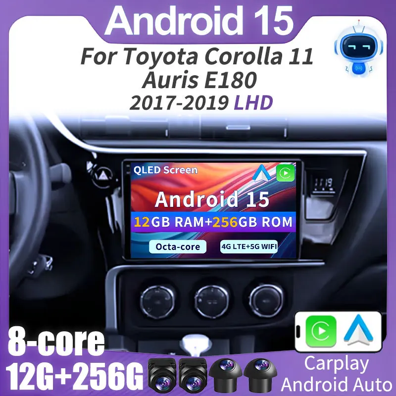 Android 15 Car Radio For Toyota Corolla 11 Auris E180 2017 2018 2019 Multimedia Video Player Carplay 2K QLED Screen 8 Core 5G BT