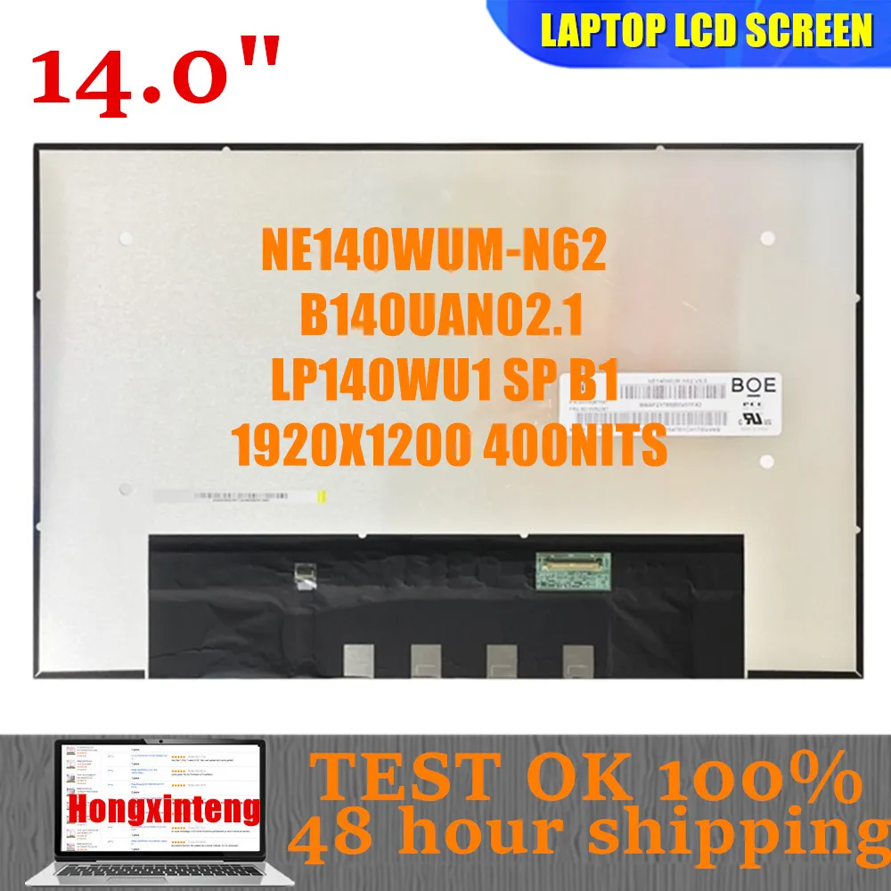 

FREE SHIPPING 14.0'' 14.0" WUXGA Laptop LCD EDP 30PINS 1920X1200 100%SRFB 400NITS NE140WUM-N62 FIT B140UAN02.1 LP140WU1 SP B1