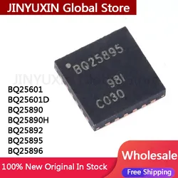 5Pcs New Original BQ25601 BQ25601D BQ25890 BQ25890H BQ25892 BQ25895 BQ25896 IC Chip Wholesale