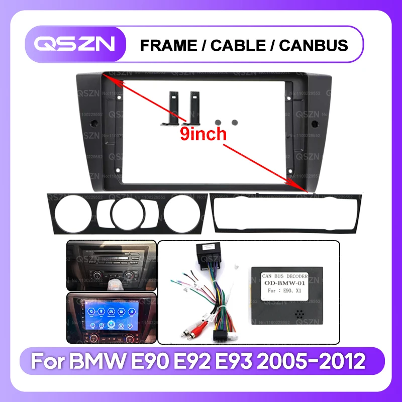 

QSZN 9INCH For BMW E90 E92 E93 2005-2012 Car Multimedia Radio Frame Fascia Panel Mounting Bracket Adapter Decoder Canbus Cable