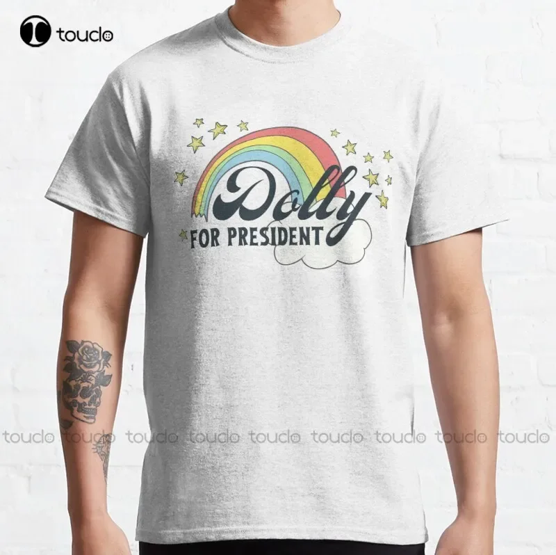 New Dolly Parton For President Classic T-Shirt Cotton Tee Shirt