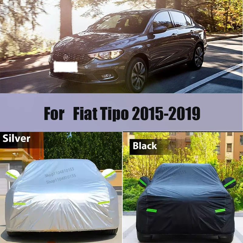

Полный автомобильный чехол для Fiat Tipo 2015-2019, автомобильный чехол, уличный солнцезащитный козырек, дождь, снег, пыль, морозостойкий, анти-УФ-чехол
