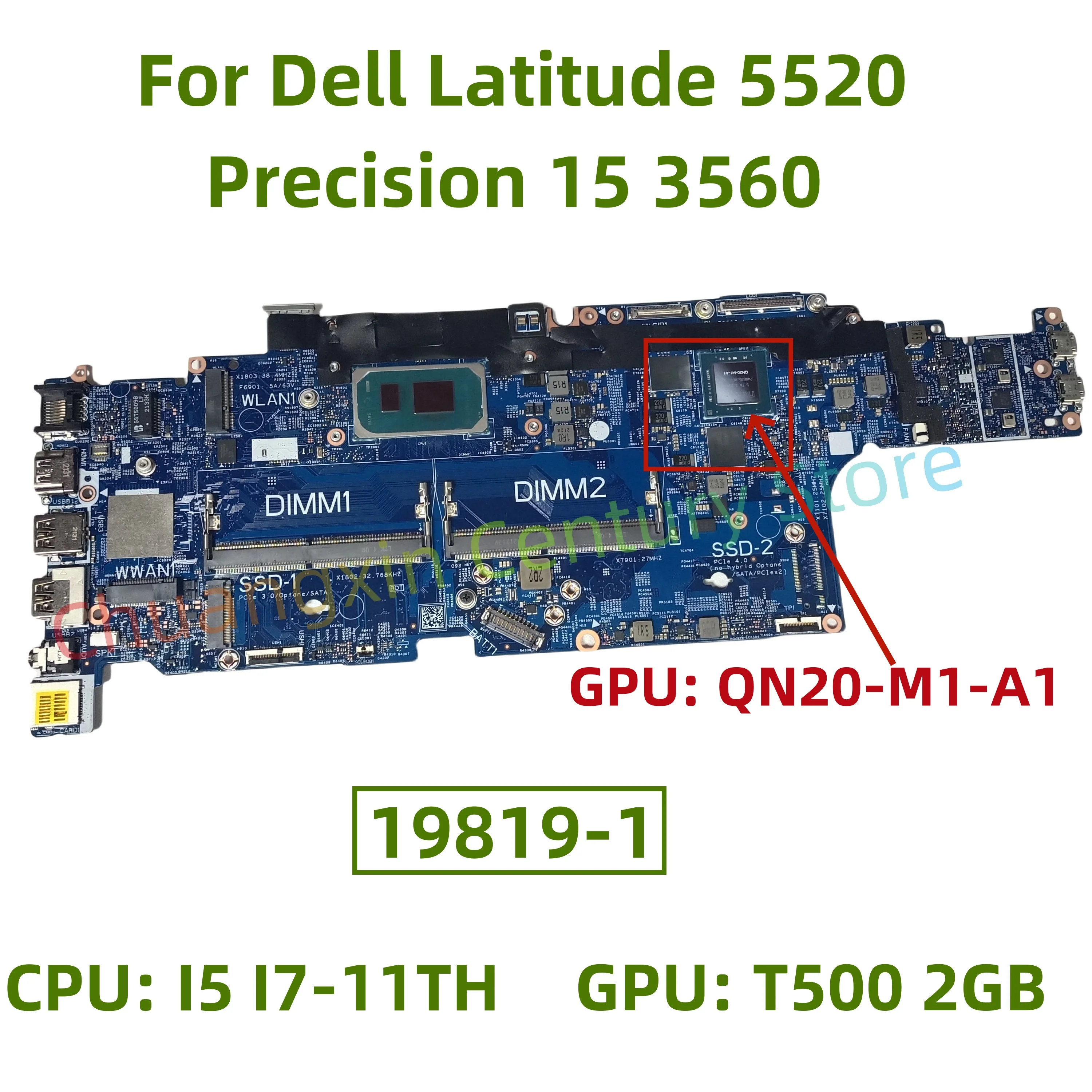 19819-1 Motherboard for Dell Latitude 5520 Precision 15 3560 Laptop with CPU: I5 I7-11TH GPU: QN20-M1-A1 T500 2GB 100% test ok