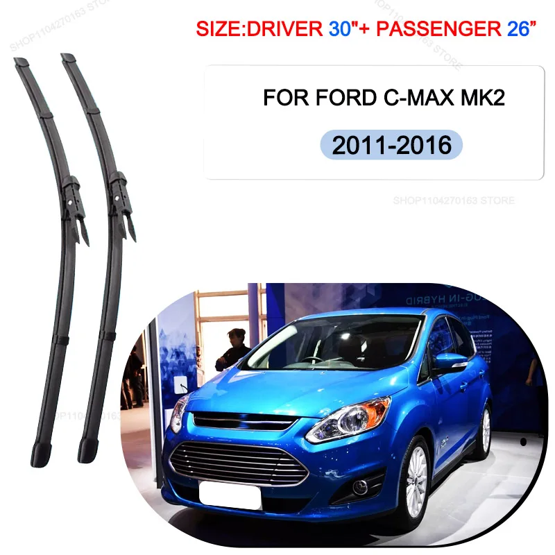 

Car Wiper Blades For Ford C-MAX MK2 2011-2016 Windshield Windscreen Front Window Blades 30"+26R" Car Accessories