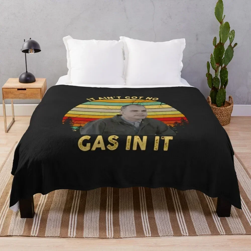 

It Ain t Got No Gas in It Sling Blade Vintage Throw Blanket Loose Extra Large Throw Hairy Decorative Throw Blankets