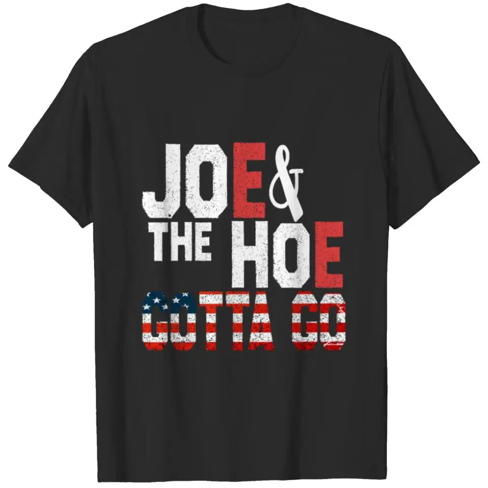 Joe's Gotta Go Meme Biden Funny T Shirts Vintage Short Sleeve Crew Neck Clothing