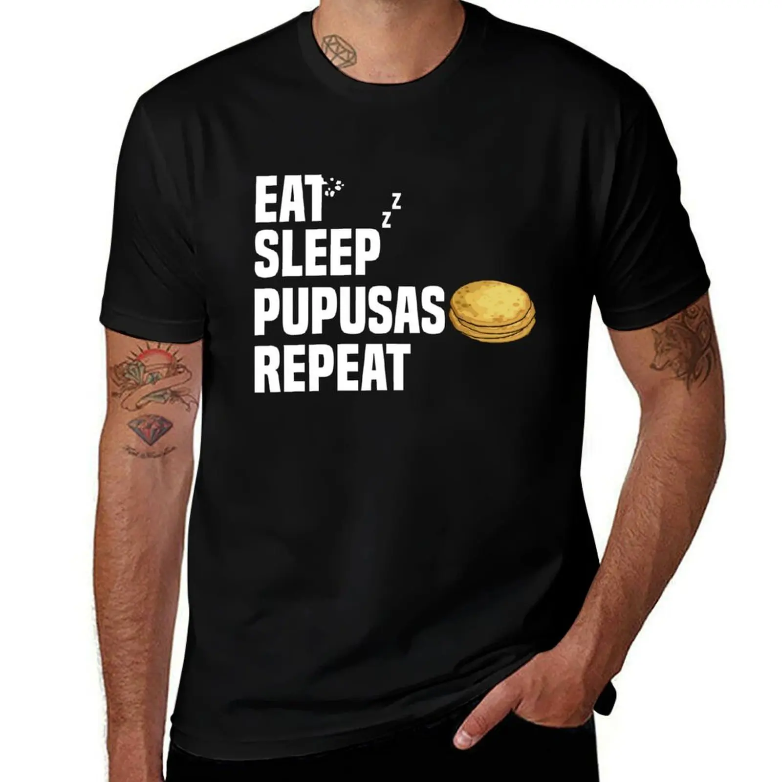 Eat Sleep Pupusas Repeat Pupusas Lover Pupusas Maker T-Shirt Big Size Daily Wear T-Shirt