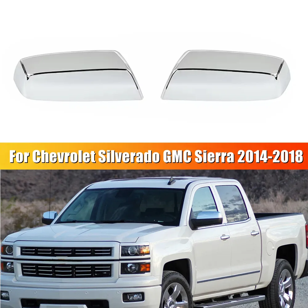 

2PCS For Chevrolet Silverado 1500 GMC Sierra 2014-2018 Rearview Side Mirror Cover Wing Cap Exterior Door Trim Car Decoration