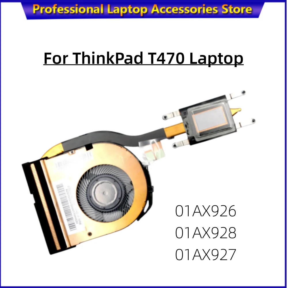 พัดลมระบายความร้อน CPU ฮีทซิงค์สำหรับ Lenovo ThinkPad T470แล็ปท็อป20HD 20HE 20JM 20JN UMA FRU 01AX926 01AX928 01AX927