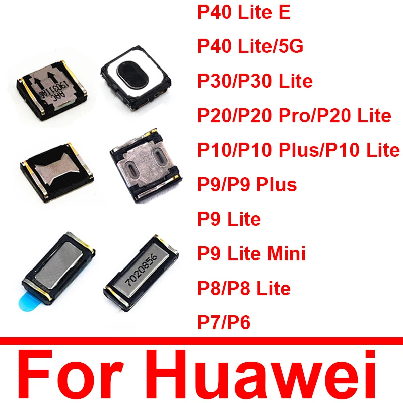 Earpiece Speaker For Huawei P6 P7 P8 P9 P10 P20 P30 P40 Lite E Mini Pro Plus 5G 2017 2016 2015 Ear Speaker Sound Earphone Parts