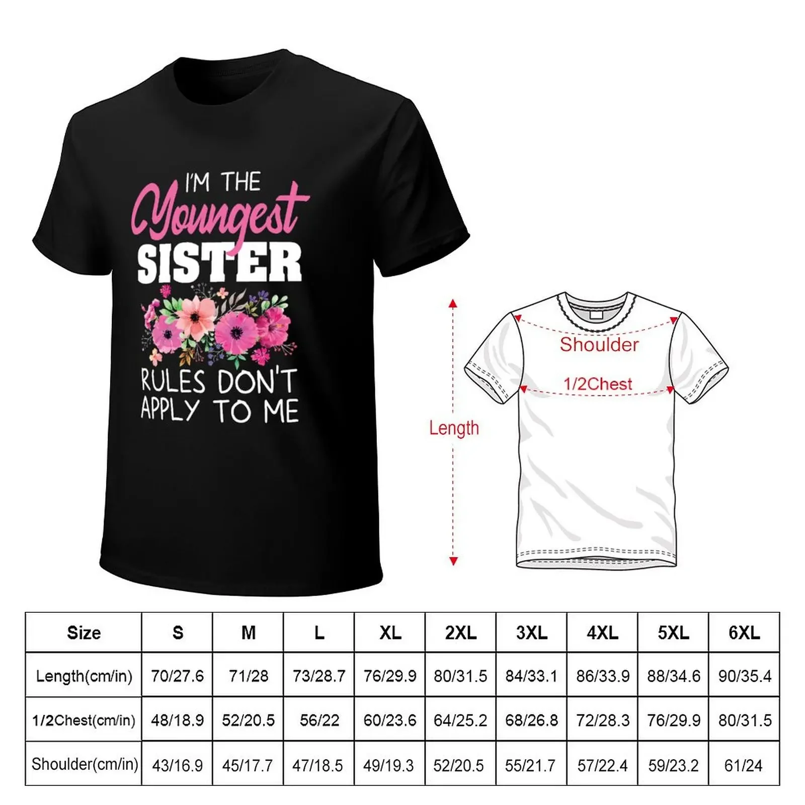 Youngest Sister Rules Dont Apply To Me T-Shirt blacks summer tops men t shirt