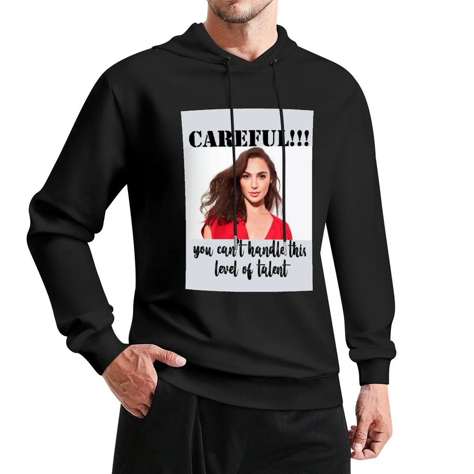 you can't handle.. gal gadot Pullover Hoodie anime clothes men clothes men's clothes new in hoodies & sweat-shirt