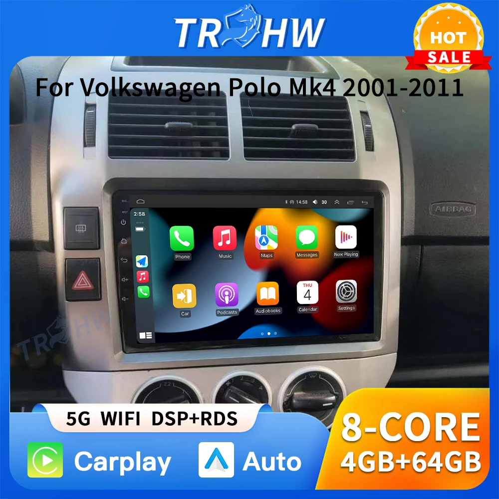 

For Volkswagen Polo Mk4 2001 - 2011 Android Car Radio Multimedia Player Carplay Auto Stereo GPS Navi 2din DSP Head Unit