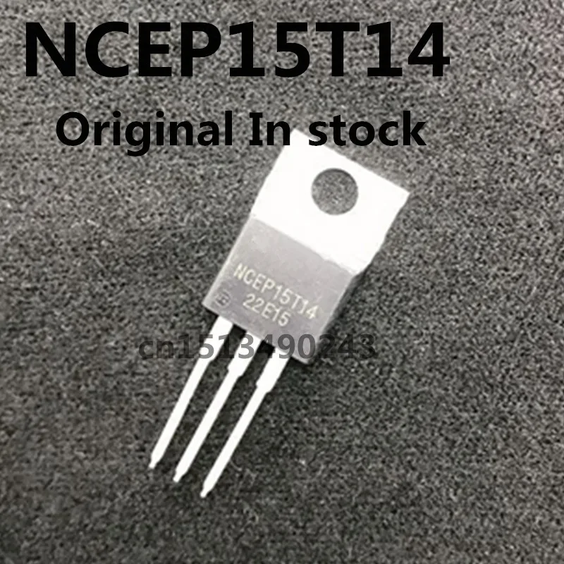 Original 10PCS/lot NCEP15T14 140A150V TO-220 new In stock