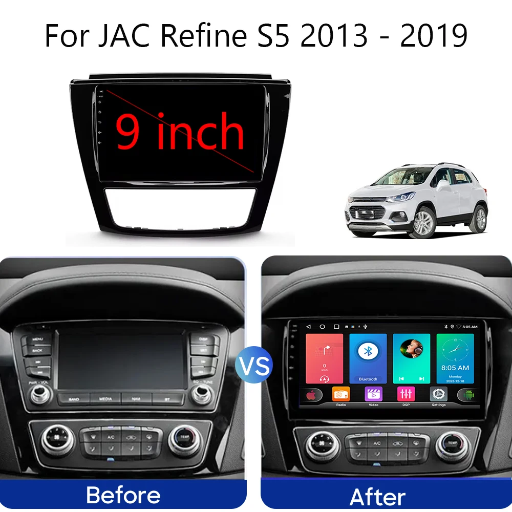 For JAC Refine S5 2013 - 2019 Car Radio Navigation GPS Multimedia Video Player Android Auto Autoradio 5G WIFI DSP No 2din DVD