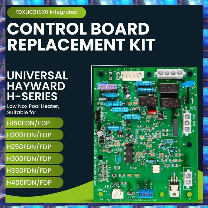 

2025 Hayward Pool Heater Control Board FDXLICB1930 FD Integrated Control Board Hayward Parts,Hayward Pool Heater Control Board F